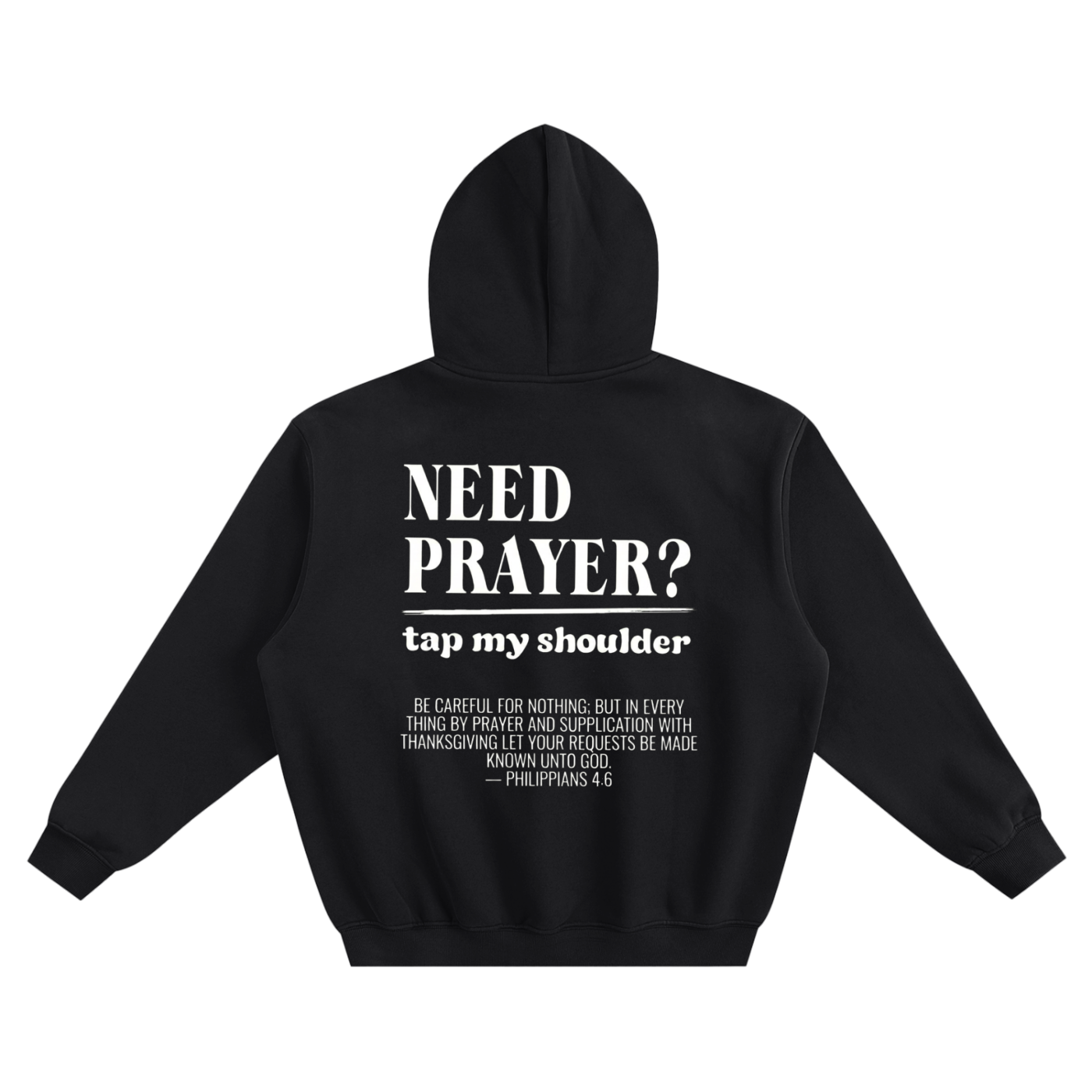 Need Prayer Hoodie