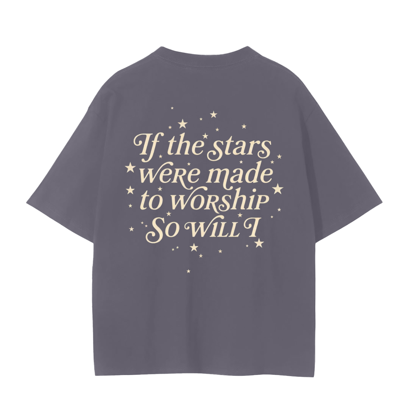 So Will I T-Shirt