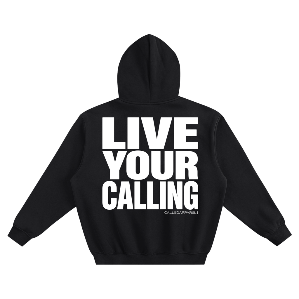Live Your Calling Hoodie
