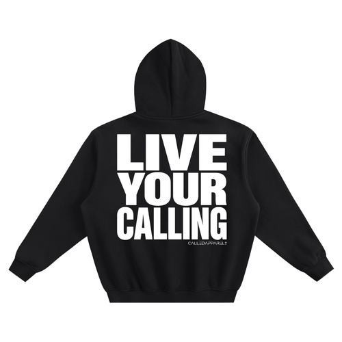 Live Your Calling Hoodie