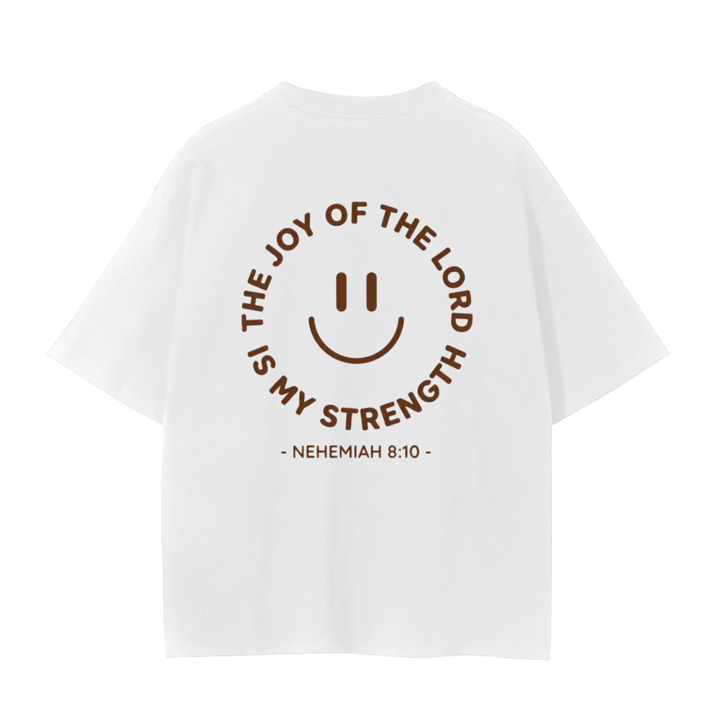 The Joy of the Lord is My Strength T-Shirt