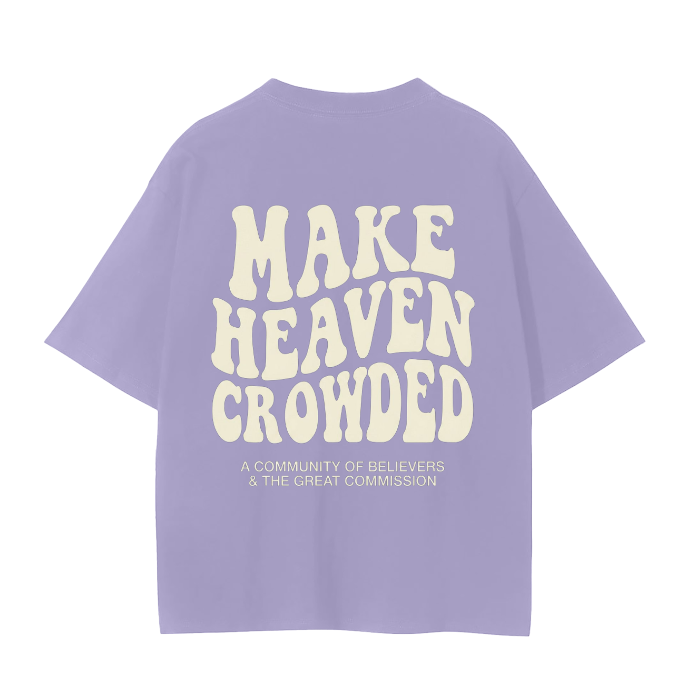Make Heaven Crowded T-Shirt
